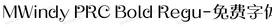 MWindy PRC Bold Regu字体转换
